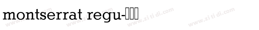 montserrat regu字体转换